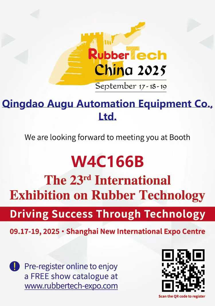 Augu Automation vas vabi na 2025 Rubbertech China